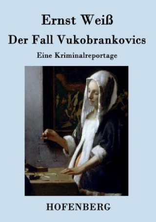 Fall Vukobrankovics