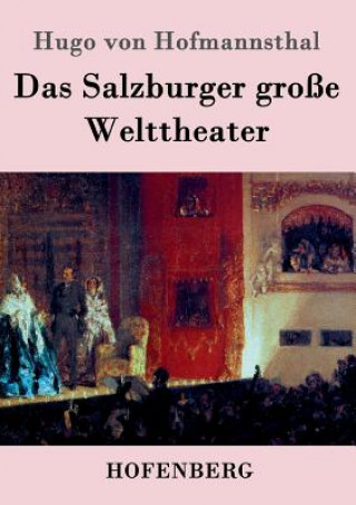 Salzburger grosse Welttheater