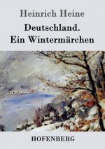 Deutschland. Ein Wintermarchen