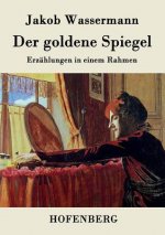 goldene Spiegel