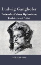 Lebenslauf eines Optimisten