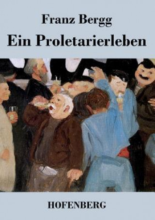 Proletarierleben
