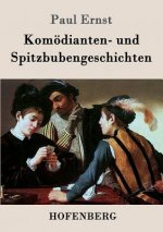 Komoedianten- und Spitzbubengeschichten