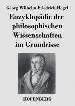 Enzyklopadie der philosophischen Wissenschaften im Grundrisse