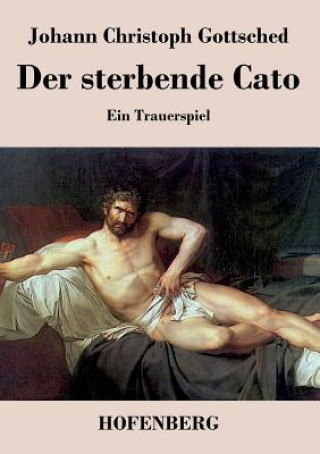 sterbende Cato