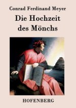 Hochzeit des Moenchs