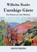 Unruhige Gaste