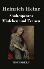 Shakespeares Madchen und Frauen