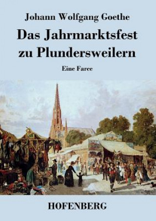 Jahrmarktsfest zu Plundersweilern