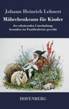 Mahrchenkranz fur Kinder