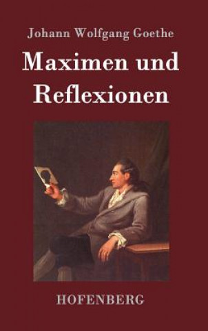 Maximen und Reflexionen