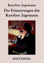 Erinnerungen der Karoline Jagemann