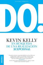 DO! En busqueda de una realizacion xcepcional