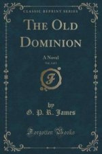 Old Dominion, Vol. 3 of 3