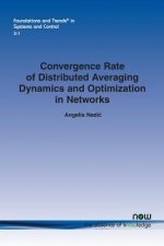 Convergence Rate of Distributed Averaging Dynamics and Optimization in Networks