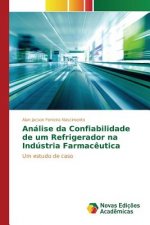 Analise da Confiabilidade de um Refrigerador na Industria Farmaceutica