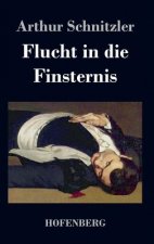 Flucht in die Finsternis