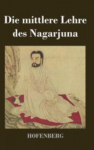mittlere Lehre des Nagarjuna