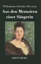 Aus den Memoiren einer Sangerin