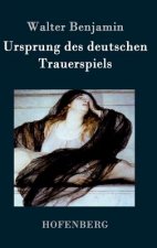Ursprung des deutschen Trauerspiels