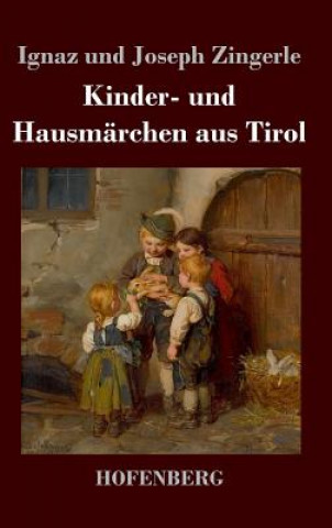 Kinder- und Hausmarchen aus Tirol