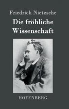 Die froehliche Wissenschaft
