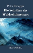 Schriften des Waldschulmeisters