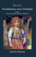 Nesthakchens erstes Schuljahr