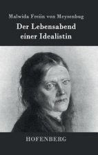 Der Lebensabend einer Idealistin