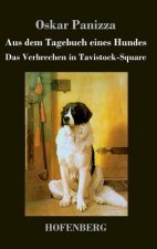 Aus dem Tagebuch eines Hundes / Das Verbrechen in Tavistock-Square