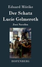 Schatz / Lucie Gelmeroth