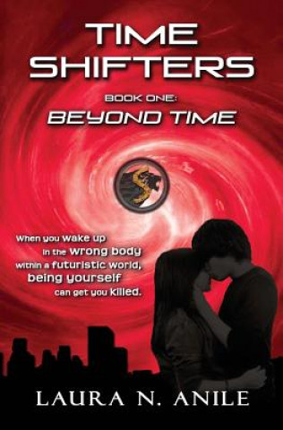 Time Shifters Book One