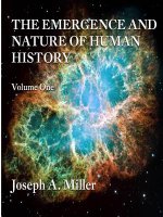 Emergence and Nature of Human History Volume One