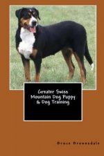 Greater Swiss Mountain Dog Puppy & Dog Training