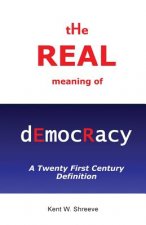 Real Meaning of Democracy