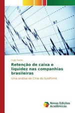 Retencao de caixa e liquidez nas companhias brasileiras