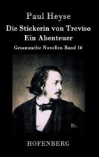 Stickerin von Treviso / Ein Abenteuer