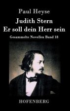 Judith Stern / Er soll dein Herr sein