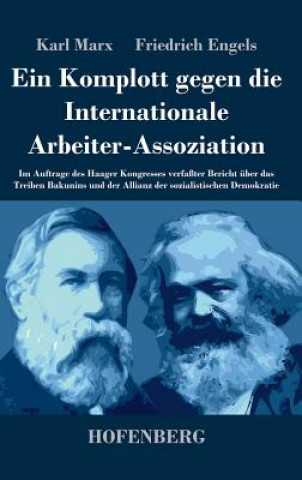 Komplott gegen die Internationale Arbeiter-Assoziation