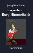 Kasperle auf Burg Himmelhoch