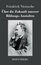 UEber die Zukunft unserer Bildungs-Anstalten