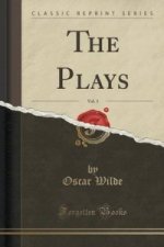 Plays, Vol. 3 (Classic Reprint)