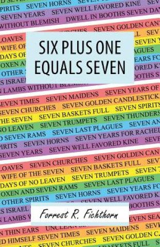 Six Plus One Equals Seven