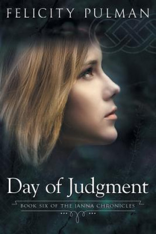 Day of Judgment: The Janna Chronicles 6