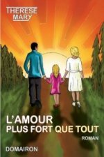 L'Amour Plus Fort Que Tout