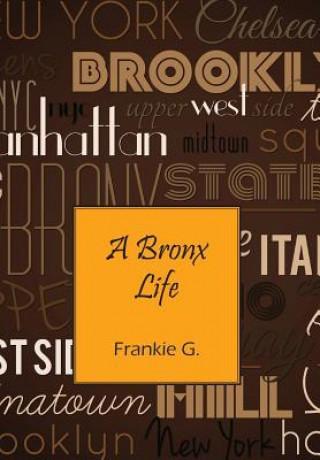 Bronx Life