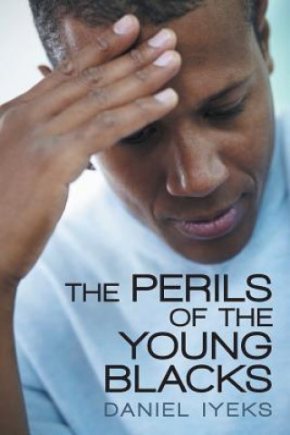 Perils of the Young Blacks