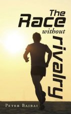 Race without Rivalry