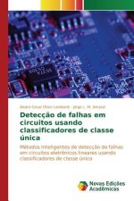 Deteccao de falhas em circuitos usando classificadores de classe unica