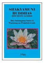 Buddhas hoechste Lehre - Das Surangama Sutra 2